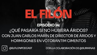 #14: ¿Qué pasaría si no hubiera áridos? - Juan Carlos Marín de Votorantim Cimentos