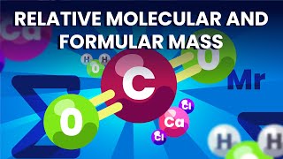 What are The Relative Molecular and Formula Mass?