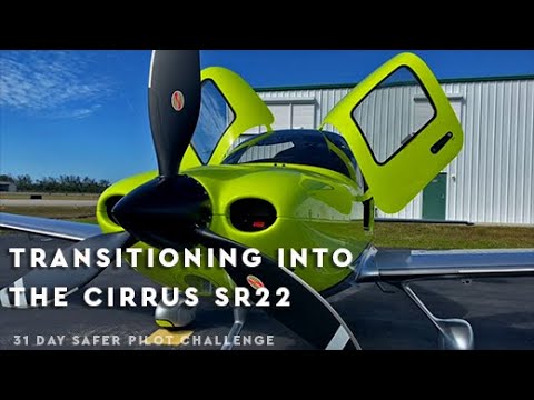 Transitioning To The Cirrus SR22