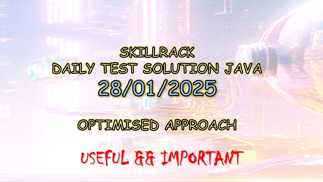 SkillRack Daily Test Java Solution | 28/01/2025 #skillrack #coderack