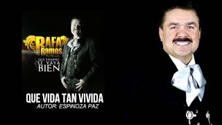 Que Vida Tan Vivida - Rafa Ramos (Audio)