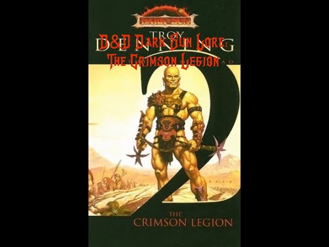 Dungeons & Dragons Dark Sun Lore: The Crimson Legion