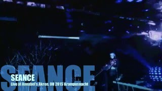 Seance live at Krampusnacht Dec 5th 2015