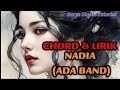 NADIA ADA BAND CHORD LIRIK