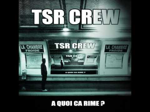 TSR Crew - L'effet d'un tsunami ( Feat.)