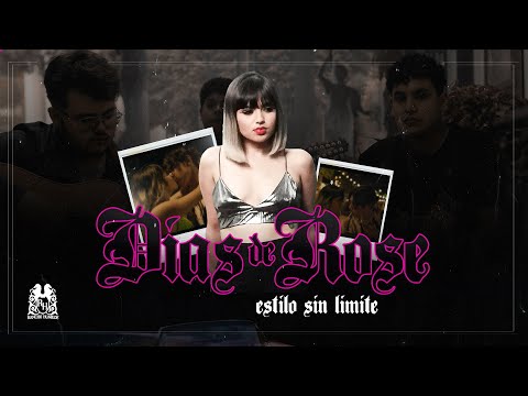 Estilo Sin Limite - Dias De Rose [Official Video]