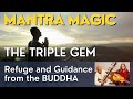Buddham Saranam Gacchami- The Triple Gem by ...