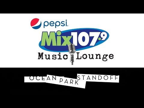Pepsi Mix Music Lounge featuring Ocean Park Standoff:  "Lost Boys"