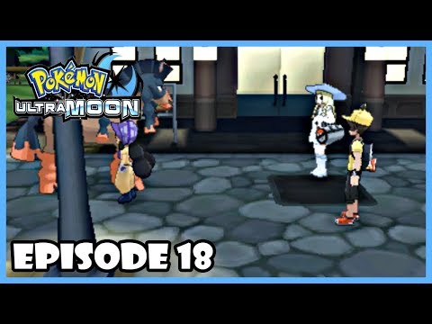Pokemon Ultra Sun and Ultra Moon Walkthrough 🌞🌑 | Part 18