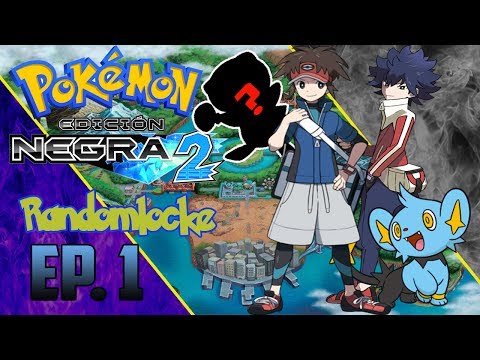 POKÉMON NEGRO 2 RANDOMLOCKE ‘EL COMIENZO DE UNA GRAN AVENTURA’ EPISODIO 1