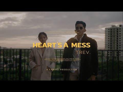 TREV - Heart's A Mess (Official Music Video)