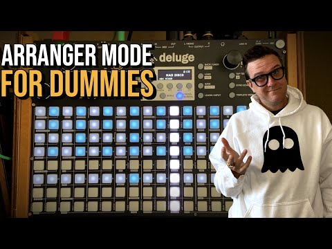 Arranger Mode on the Synthstrom Deluge For Dummies