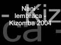 Nani Lembraca Kizomba 2004 Wmv