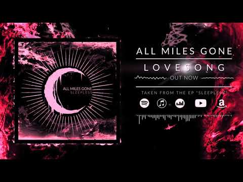 ALL MILES GONE - LOVESONG (AUDIO VISUALIZER)