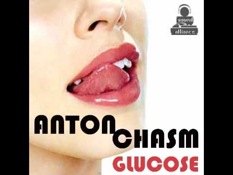 Anton Chasm - Glucose