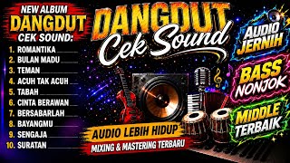 Download lagu FULL ALBUM DANGDUT CEK SOUND | PALING DICARI 🎶 AUDIO JERNIH BASS NONJOK mp3