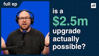 wwgd: they earn $350k but they're still feeling stretched (ep924b)
