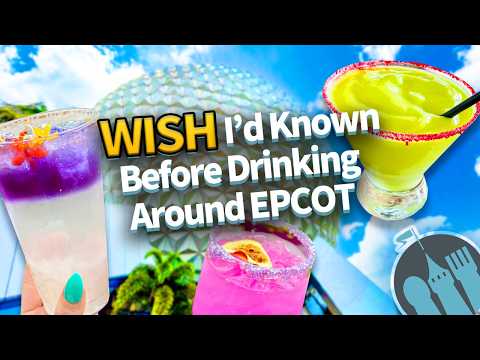 What I Wish I'd Known Before Drinking Around the World in EPCOT