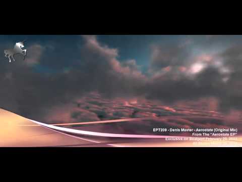 EPT209 - Denis Master -- Aerostate (Original Mix)