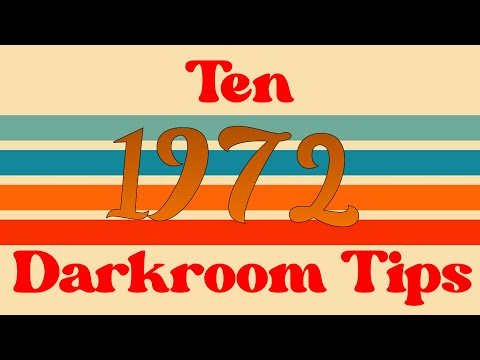 10 Darkroom Tips from 1972