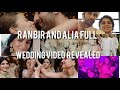 Ranbir and Alia full wedding video revealed with all the ceremonies #ranalia #ranbiraliawedding