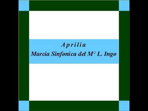 "Aprilia"- Marcia Sinfonica - L. Ingo