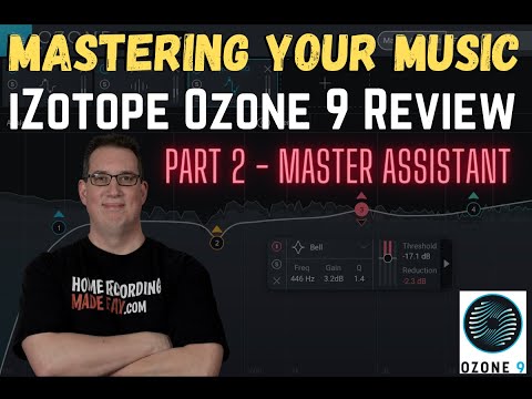 Mastering a Song With Ozone 9 | PT 2 Master Assistant