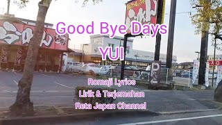 Download lagu GOOD BYE DAYS YUI 歌詞 Romaji Lyrics Lirik Terjemahan Indonesia Lagu Jepang Kota Kurashiki Japan mp3 Download lagu GOOD BYE DAYS YUI 歌詞 Romaji Lyrics Lirik Terjemahan Indonesia Lagu Jepang Kota Kurashiki Japan mp3