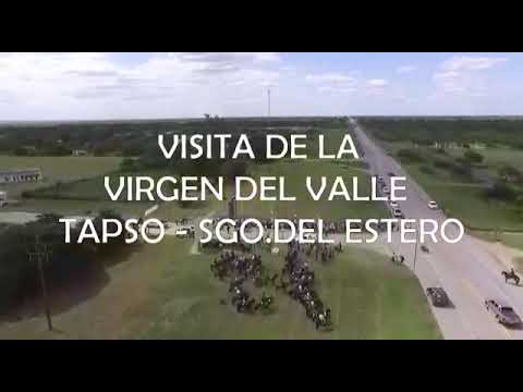 Visita de la Virgen del Valle a Tapso- Santiago del Estero