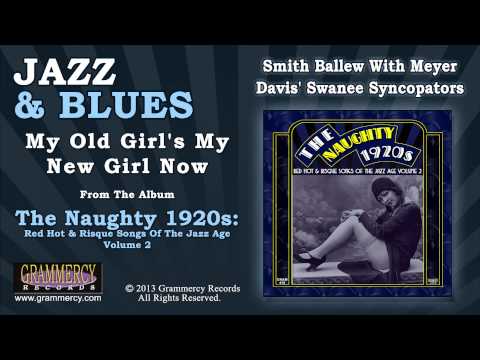 Smith Ballew With Meyer Davis' Swanee Syncopators - My Old Girl's My New Girl Now