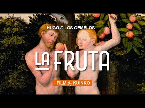 La Fruta - Hugo y los Gemelos