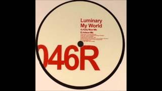 Luminary - My World (Andy Moor Mix)