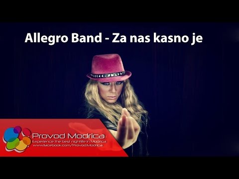 Allegro Band - Za nas kasno je - 13.01.2016 - New Club Mondo Modrica