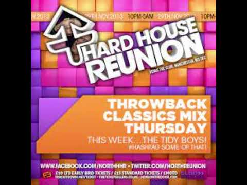 Tidy Boys Live at Hard South | North Hard House Reunion | Throwback Classics Mix Thursday
