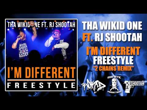 Tha WiKiD onE Ft. Rj Shootah - I'm Different Freestyle 