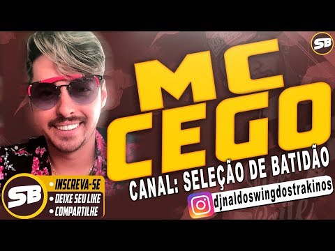 MC CEGO ABUSADO 2019 JANEIRO MÚSICAS NOVAS CD NOVO