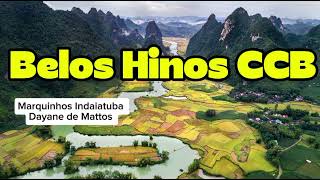 Hinos CCB Álbum completo Dayane de Mattos e Marquinhos Indaiatuba 