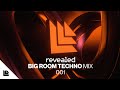 Revealed Big Room Techno Mix