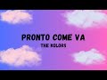 The Kolors - PRONTO COME VA | Testo
