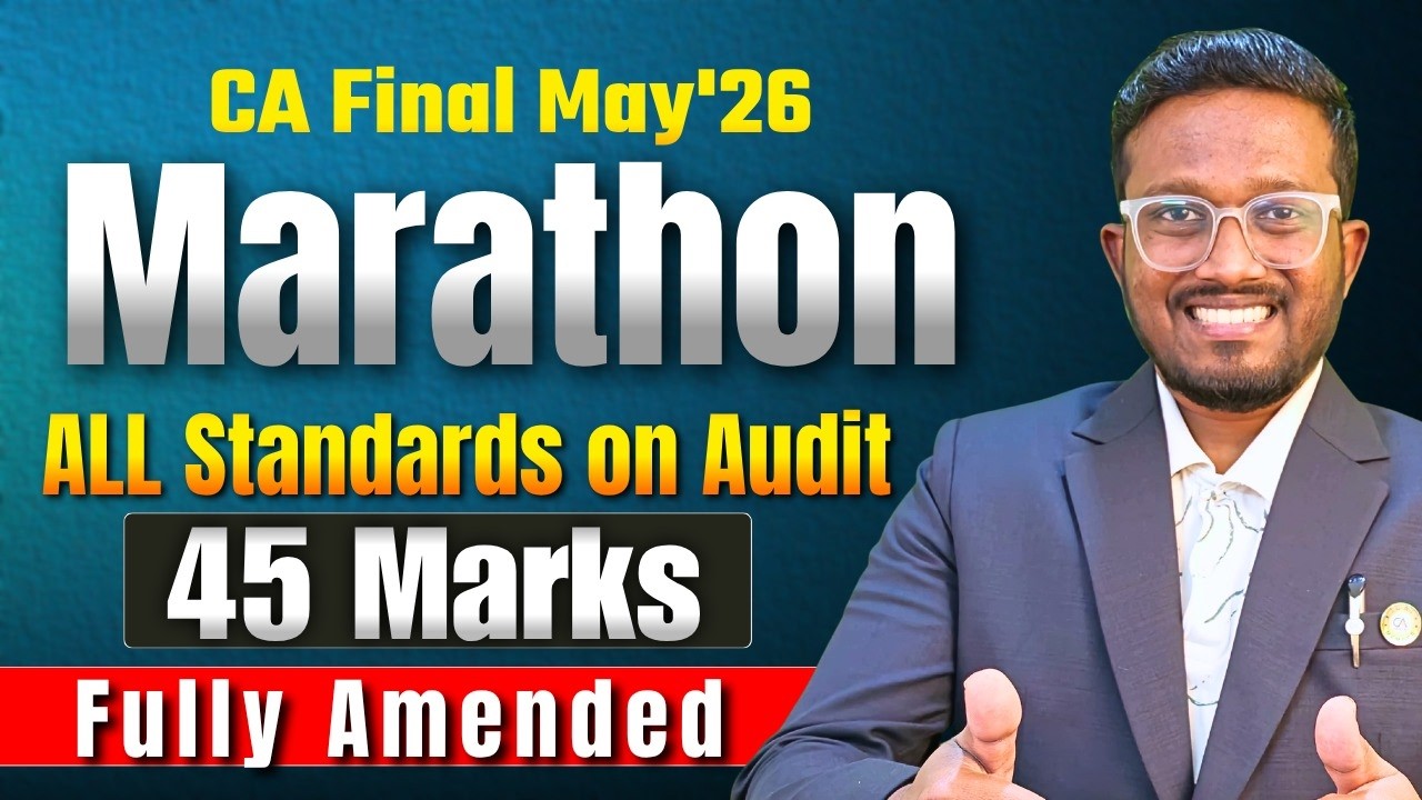 45 MARKS SAs Marathon | All Standards on Auditing | 100% Coverage | CA Final Audit | AIR 5, 6, 32