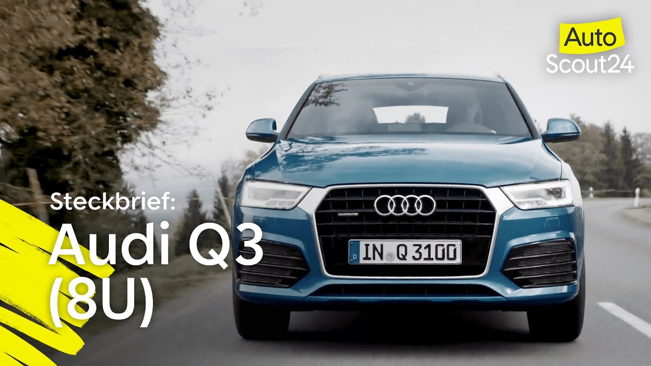 Video - Audi Q3 Steckbrief