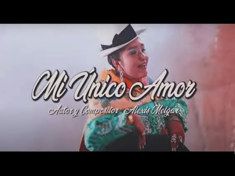 Mi Único Amor/ Maricielo del Perú ❣️ Primicia 2021
