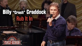 Billy "Crash" Craddock performs "Rub It In"