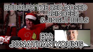 CHRISTMAS MOSH!!!!! Blind reaction to Jonathan Young - Rudolph the Red-Nosed Reindeer &amp; Jingle Bells
