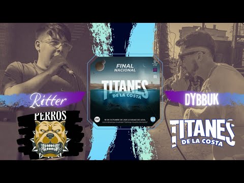 Ritter VS Dybbuk (8vos) - Nacional Titanes de la Costa x Molinos de Guerra (Perros vs Titanes)