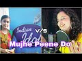 Mujhe Peene Do | Darshan Raval | Neha Barua | Shiva Chaudhary | Indie Music | Who Sang It Better