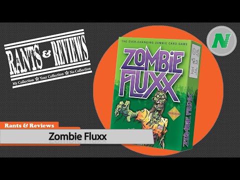 Rants And Reviews: Zombie Fluxx