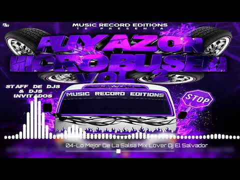 Lo Mejor De La Salsa Mix|Lover Dj Puyason Microbusera Vol2 Music Record Editions