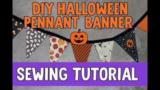 Step-by-Step Halloween Pennant Banner Tutorial (Fat Quarter Friendly!)