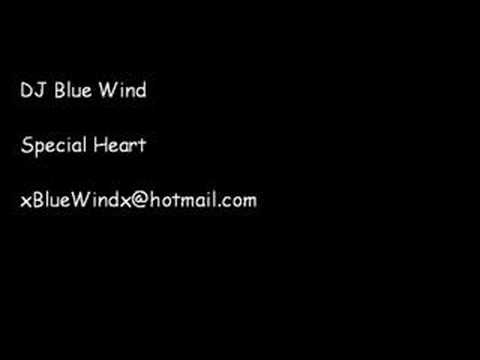DJ Blue Wind - Special Heart